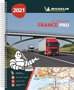 France pro 2021 : atlas routier. France pro 2021 : road atlas. France pro 2021 : Strassenatlas - Manufacture française des pneumatiques Michelin