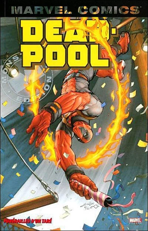 Deadpool. Vol. 4. Funérailles d'un taré - Frank Tieri