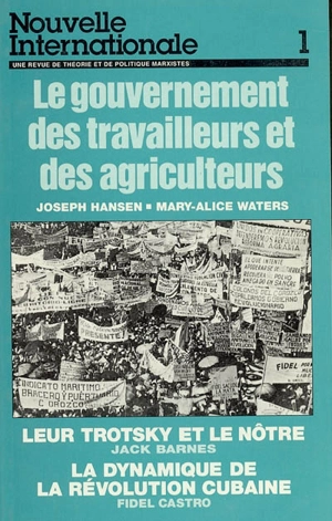 Nouvelle internationale, n° 1. Le gouvernement des travailleurs et des agriculteurs - Joseph Hansen