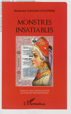 Monstres insatiables - Aleksandr Ivanovitch Kouprine