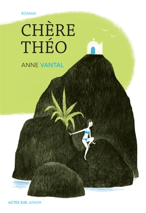 Chère Théo - Anne Vantal