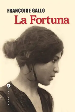 La Fortuna - Françoise Gallo