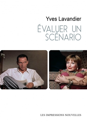 Evaluer un scénario - Yves Lavandier