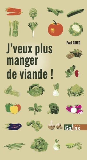 J'veux plus manger de viande ! - Paul Ariès