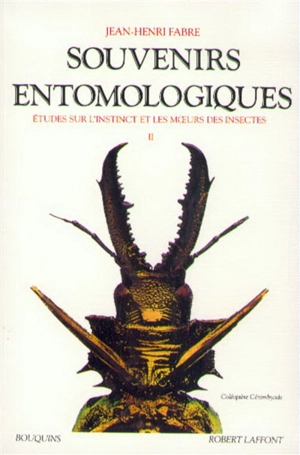 Souvenirs entomologiques : études sur l'instinct et les moeurs des insectes. Vol. 2. Sixième à dixième série - Jean-Henri Fabre