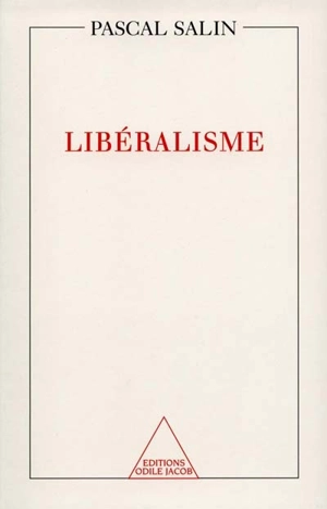 Libéralisme - Pascal Salin