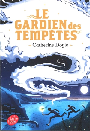 Le gardien des tempêtes. Vol. 1 - Catherine Doyle