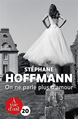 On ne parle plus d'amour - Stéphane Hoffmann