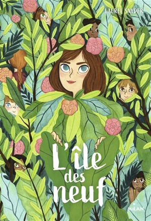 L'île des neuf - Laurel Snyder