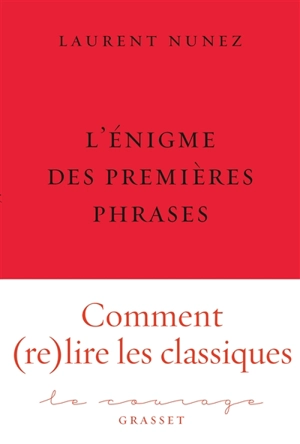 L'énigme des premières phrases - Laurent Nunez