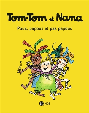 Tom-Tom et Nana. Vol. 20. Poux, papous et pas papous - Jacqueline Cohen