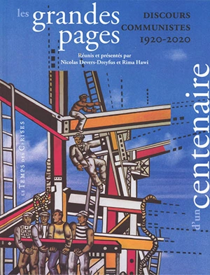 Les grandes pages d'un centenaire : discours communistes, 1920-2020