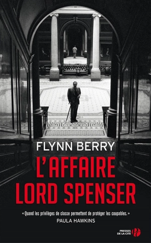 L'affaire Lord Spenser - Flynn Berry