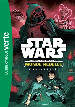 Star Wars : aventures dans un monde rebelle. Vol. 5. L'obscurité - Tom Huddleston