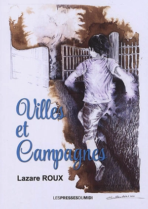 Villes et campagnes - Lazare Roux