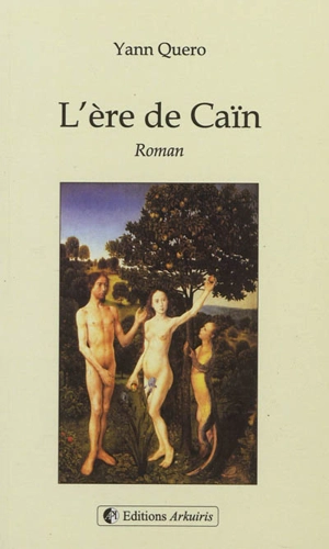 L'ère de Caïn - Yann Quero