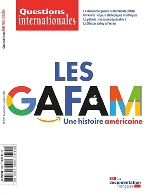 Questions internationales, n° 109. Les GAFAM : une histoire américaine - Julien Nocetti