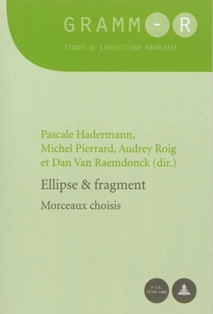 Ellipse & fragment : morceaux choisis