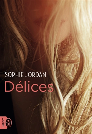 Délices - Sophie Jordan