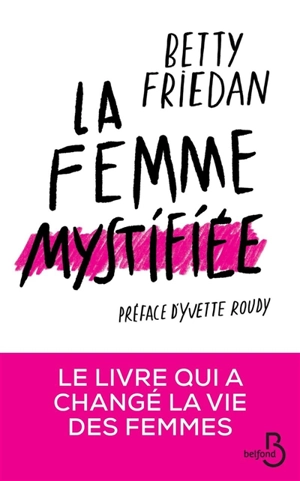 La femme mystifiée - Betty Friedan