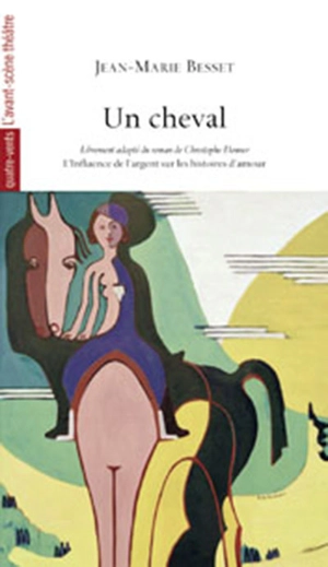 Un cheval - Jean-Marie Besset