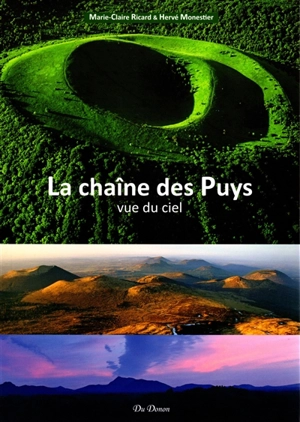 La chaîne des Puys vue du ciel - Marie-Claire Ricard