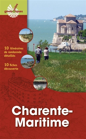 Charente-Maritime : 10 itinéraires de randonnée détaillés, 10 fiches découverte - Nicolas Charles