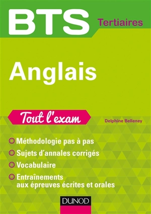 Anglais, BTS tertiaires : tout l'exam - Delphine Belleney