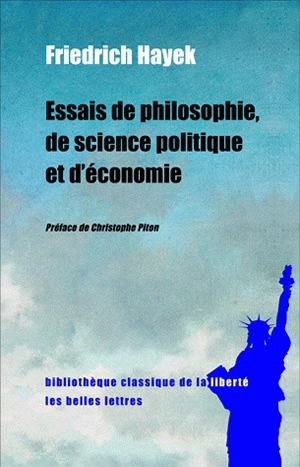 Essais de philosophie, de science politique et d'économie - Friedrich August Hayek