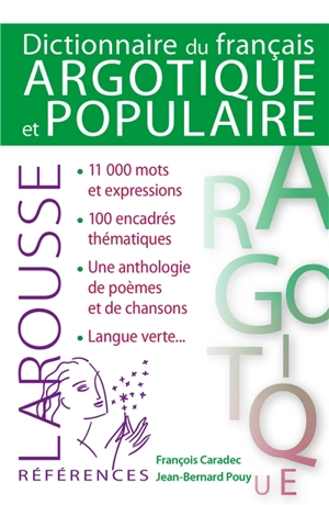 Dictionnaire du français argotique et populaire - François Caradec