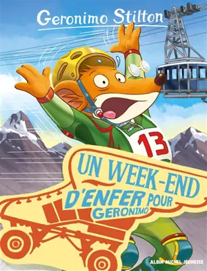 Geronimo Stilton. Vol. 18. Un week-end d'enfer pour Geronimo - Geronimo Stilton