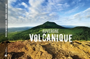 Auvergne volcanique - Mathilde Jarlier-Jaulhac