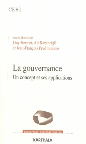 La gouvernance : un concept et ses applications