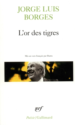 L'or des tigres - Jorge Luis Borges