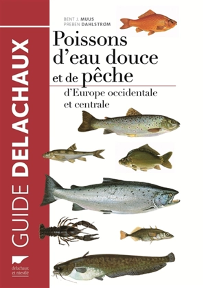 Poissons d'eau douce et de pêche d'Europe occidentale et centrale - Bent J. Muus