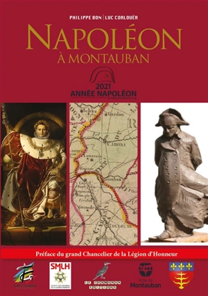 Napoléon à Montauban - Philippe Bon