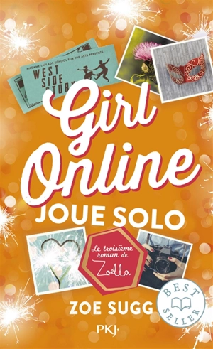 Girl online. Vol. 3. Girl online joue solo - Zoe Sugg