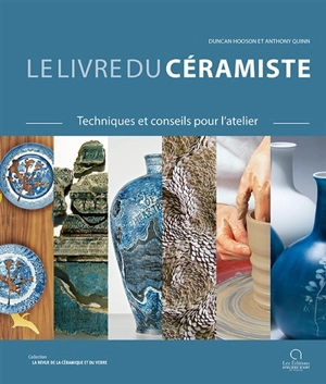 Le livre du céramiste : techniques et conseils pour l'atelier - Duncan Hooson