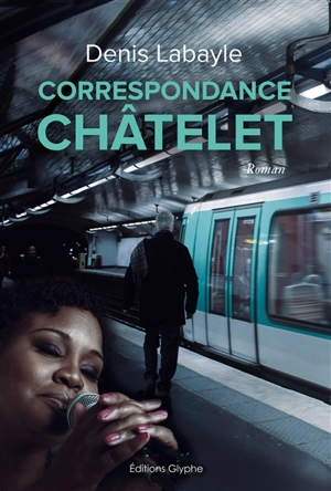 Correspondance Châtelet - Denis Labayle