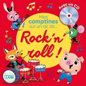 Mes comptines sur un air de... rock'n'roll ! - Betowers