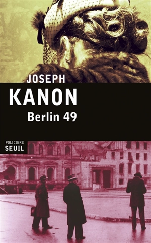 Berlin 49 - Joseph Kanon