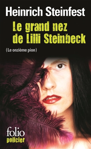 Le grand nez de Lilli Steinbeck : le onzième pion - Heinrich Steinfest