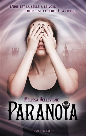 Paranoïa - Melissa Bellevigne