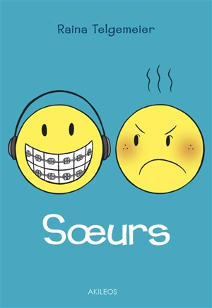 Soeurs - Raina Telgemeier