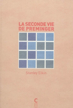 La seconde vie de Preminger - Stanley Elkin