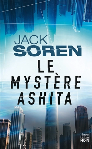 Le mystère Ashita - Jack Soren