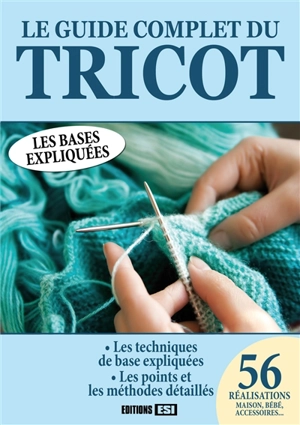 Le guide complet du tricot - Anastasiia Brozinskaiia