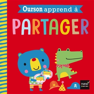 Ourson apprend à partager - Rosie Greening