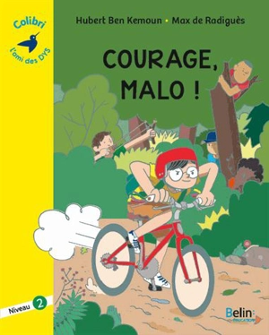 Courage, Malo ! - Hubert Ben Kemoun