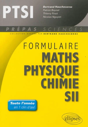 Formulaire PTSI : maths, physique, chimie, SII - Patrick Beynet